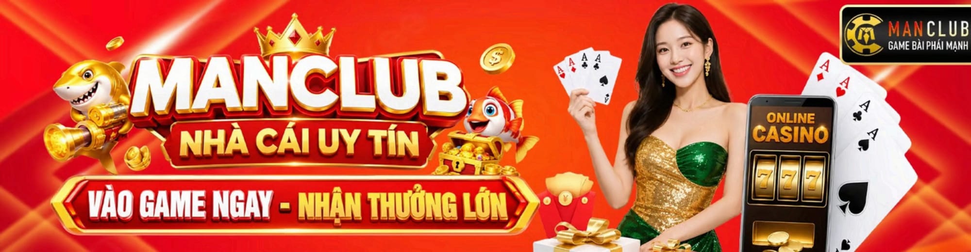 MANCLUB – Cong Game Bai Doi Thuong Uy Tin Voi Kho Tro Choi Da Dang Va Nhieu Uu Dai Hap Dan
