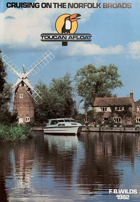 F.B.Wilds / Toucan Afloat (Broads) 1982