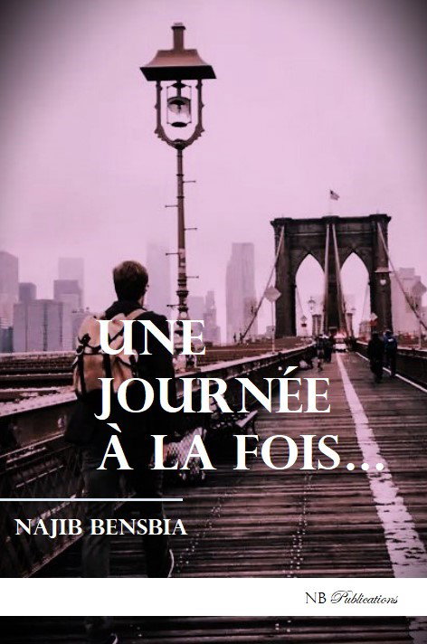 Une journée à la fois...
