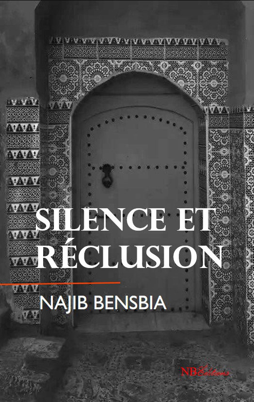 Silence et réclusion
