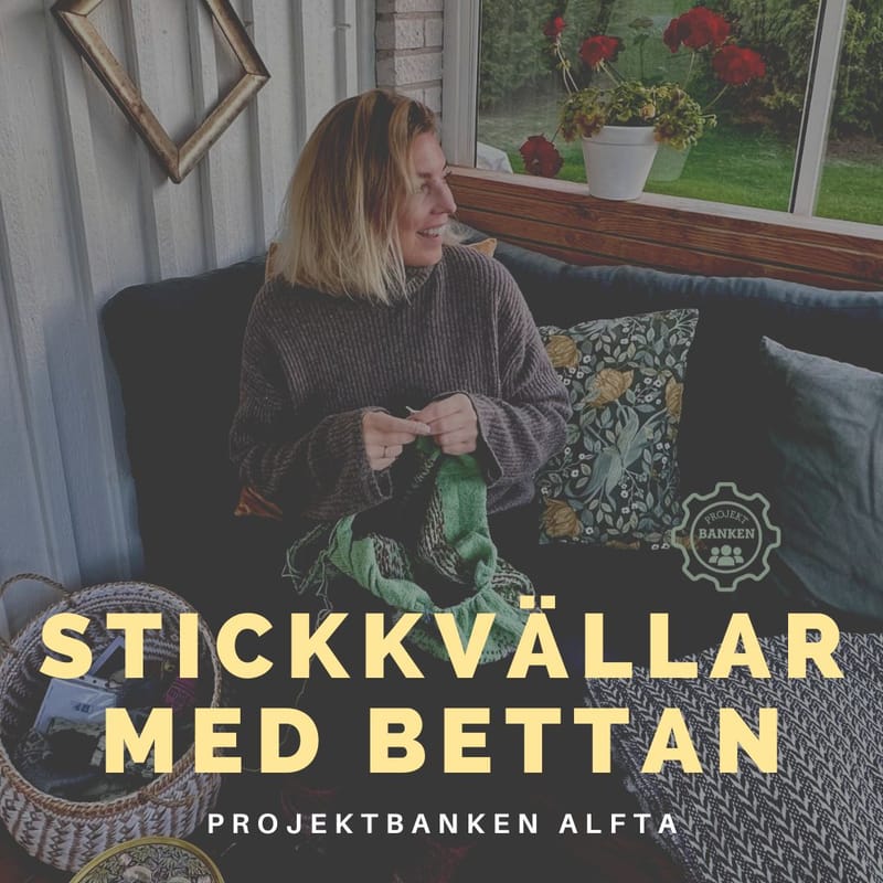 Stickkvällar med Bettan