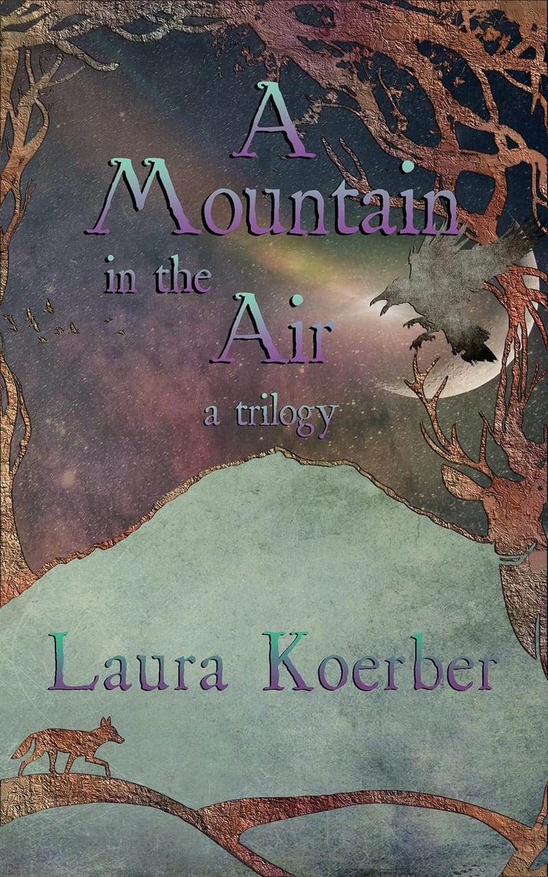 A Mountain in the Air: A Trilogy