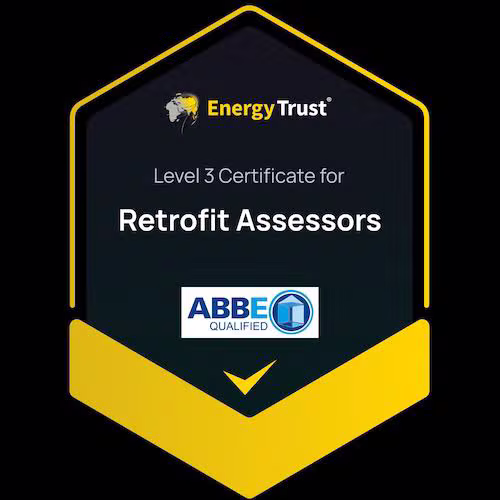 Energy Trust Level 3 Certificate for Retrofit Assessors