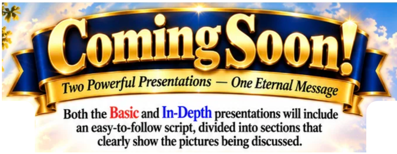 COMING SOON - GOD'S HOLY PLAN OF SALVATION - PRESENTATIONS