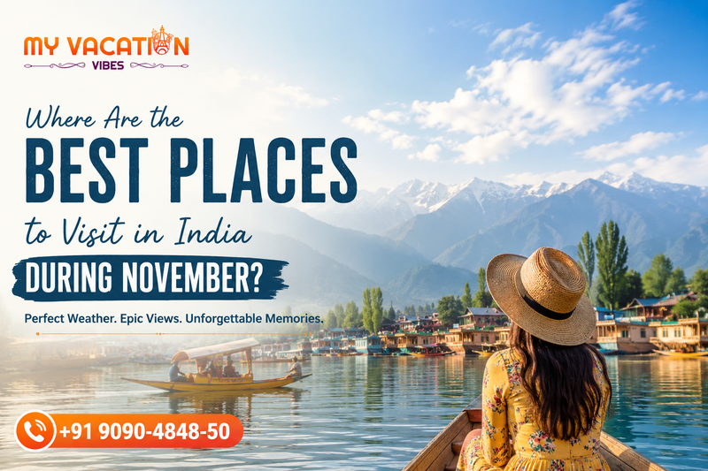 Where Are the Best Places to Visit in India During November?