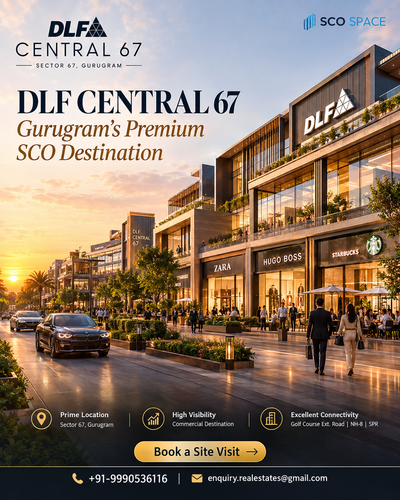 DLF Central 67 Gurgaon SCO Plots Price, Location And Investment Guide