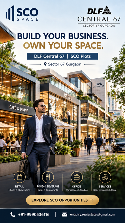 DLF Central 67 Gurgaon SCO Plots Commercial Buyer Guide