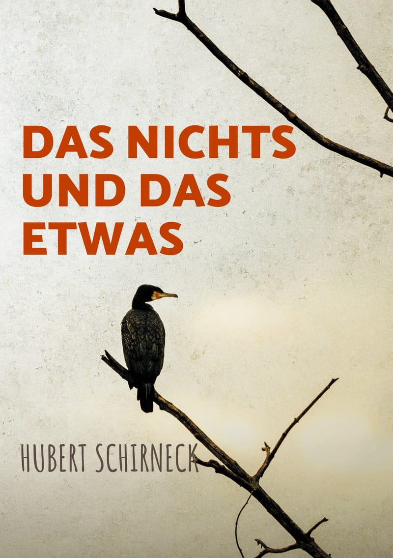 Das Nichts und das Etwas oder Vom Glück der zeitlosen Existenz