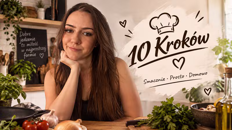 Dominika przy kuchennym stole — napis 10 kroków, smacznie, prosto, domowo