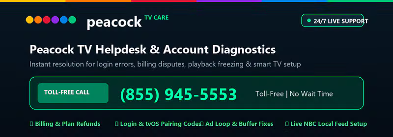 Peacock TV Care helpdesk banner with toll-free live support number