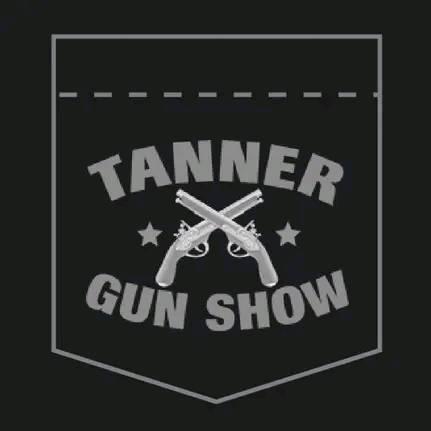 Tanner Gun Show