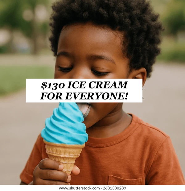 $130 ICECREAM BLESSINGS!