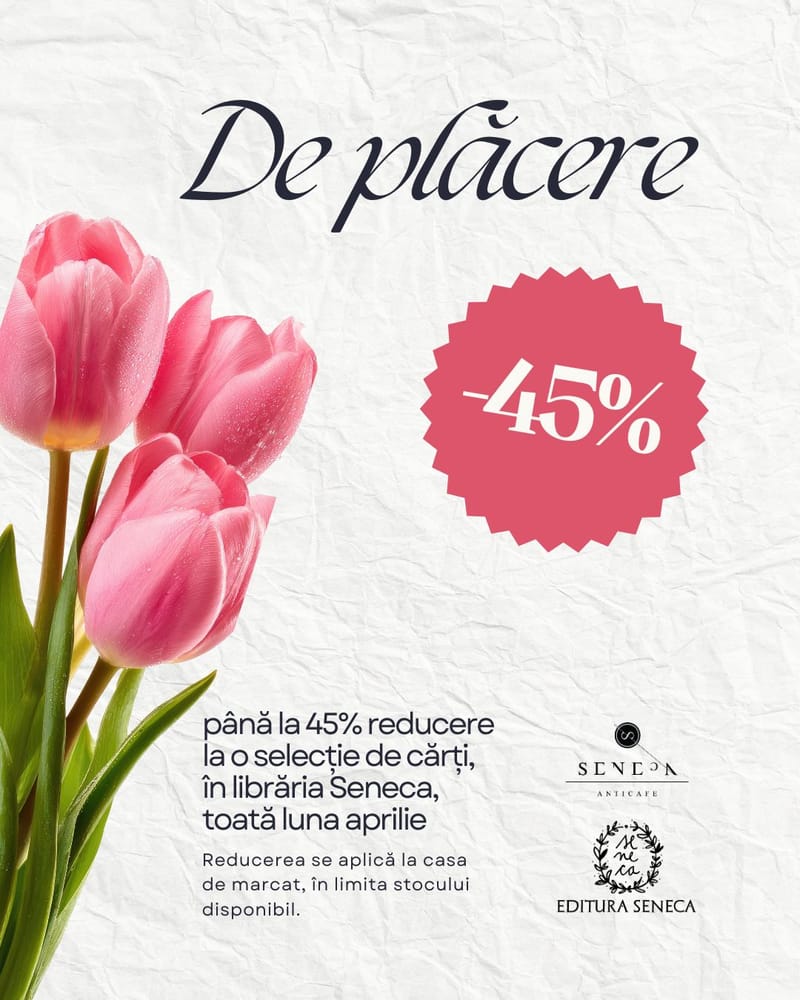 Promo în librăria Seneca - De plăcere - Toată luna aprilie