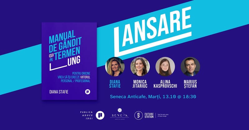 Editura Publica: Manual de gândit (și) pe termen lung - Diana Stafie - Lansare de carte