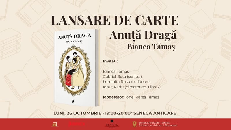 Lansare de carte: ”Anuță dragă” de Bianca Tămaș
