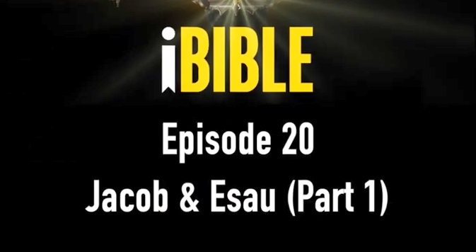 JACOB & ESAU (Part 1)