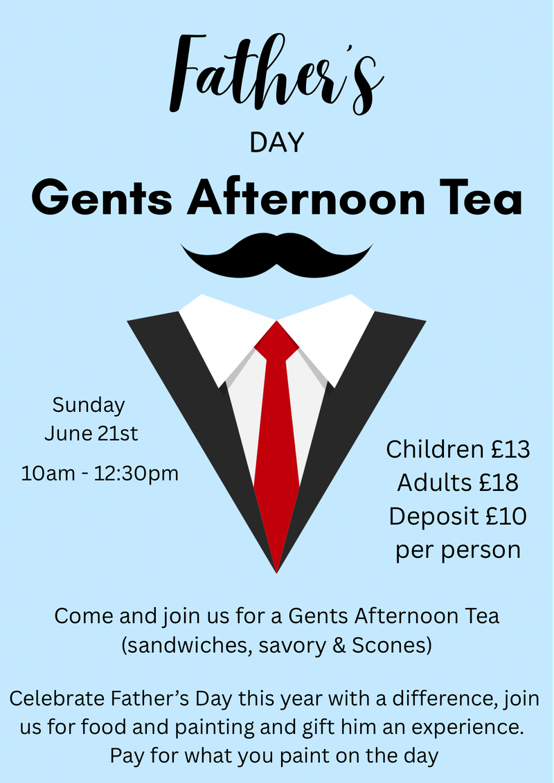 Fathers Day Gents Afternoon Tea & paint