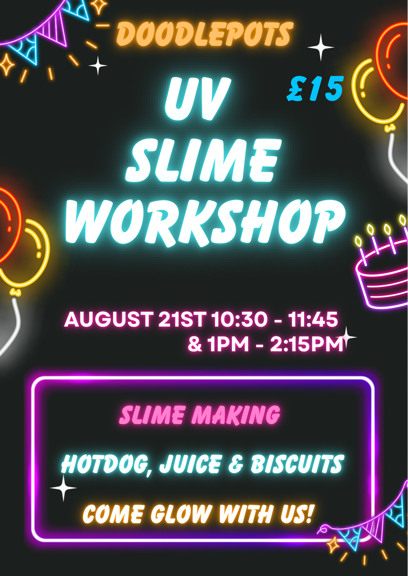 UV Slime Workshop 10:30