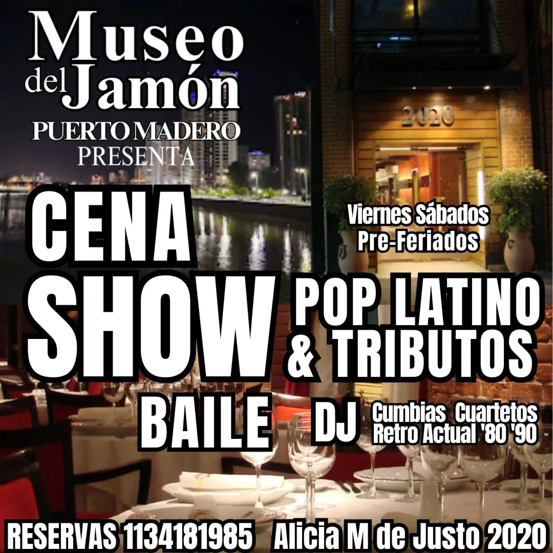 CENA SHOW POP LATINO y TRIBUTOS EN PUERTO MADERO