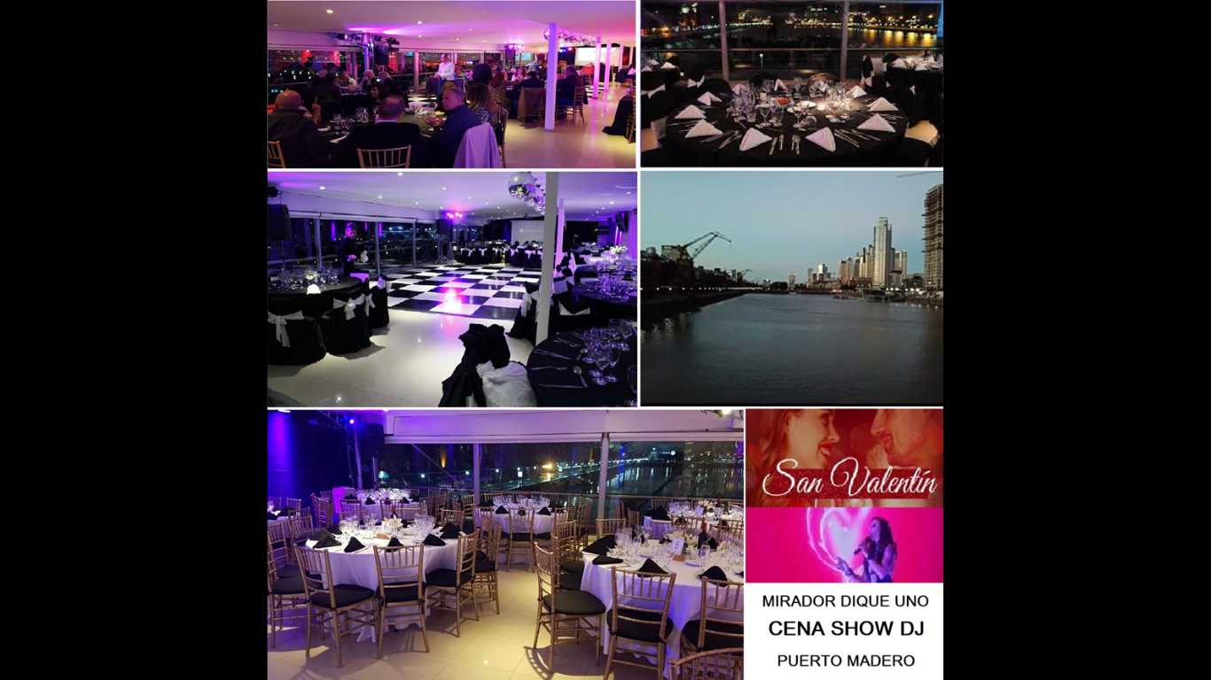MIRADOR DIQUE UNO PUERTO MADERO Especial  ❤Cena Show San Valentín❤ SABADO 14-2
