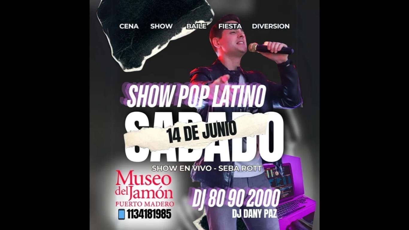 CENA SHOW SABADO 14/6 LATINO POP 80 90 2000 EN PUERTO MADERO