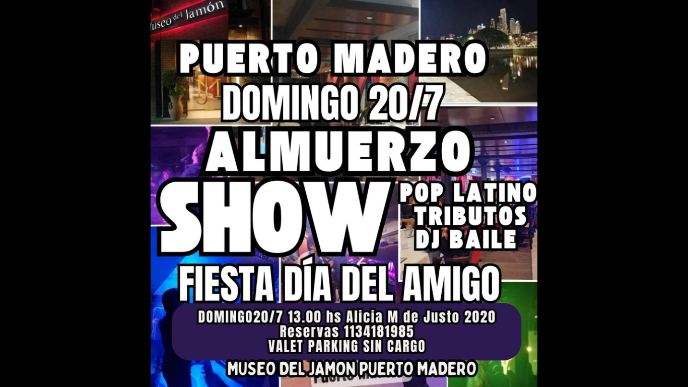 ALMUERZO SHOW DIA DEL AMIGO!! POP LATINO TRIBUTOS EN PUERTO MADERO DOMINGO 20/7