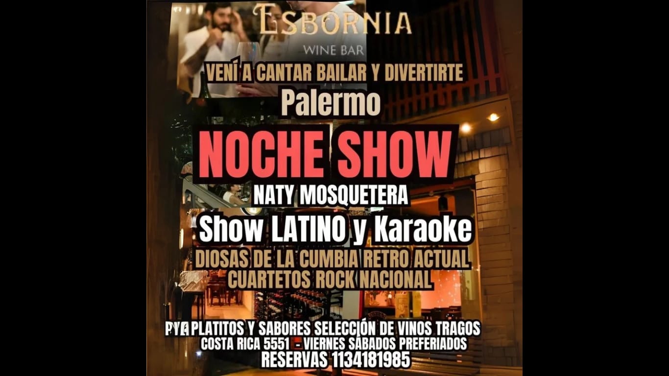 MIRA ESTA OPCION QUE TENEMOS EN PALERMO!!! NOCHE SHOW LATINO RETRO ACTUAL en ESBONIA WINE BAR PALERMO