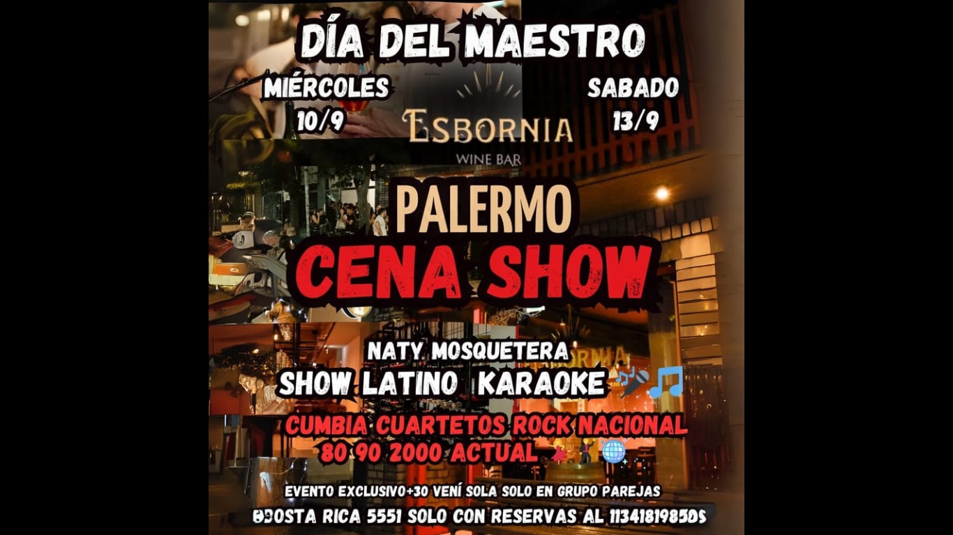 En PALERMO Cena Show Día del Maestro – Esbornia Wine Bar | Show Latino Karaoke & Musica en Vivo