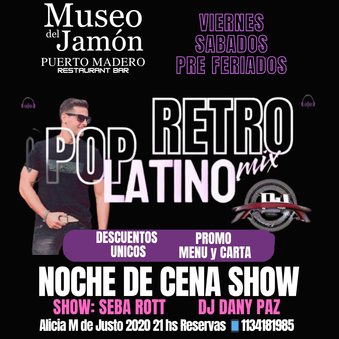 NOCHE de CENA SHOW y DJ 80 90 en PUERTO MADERO