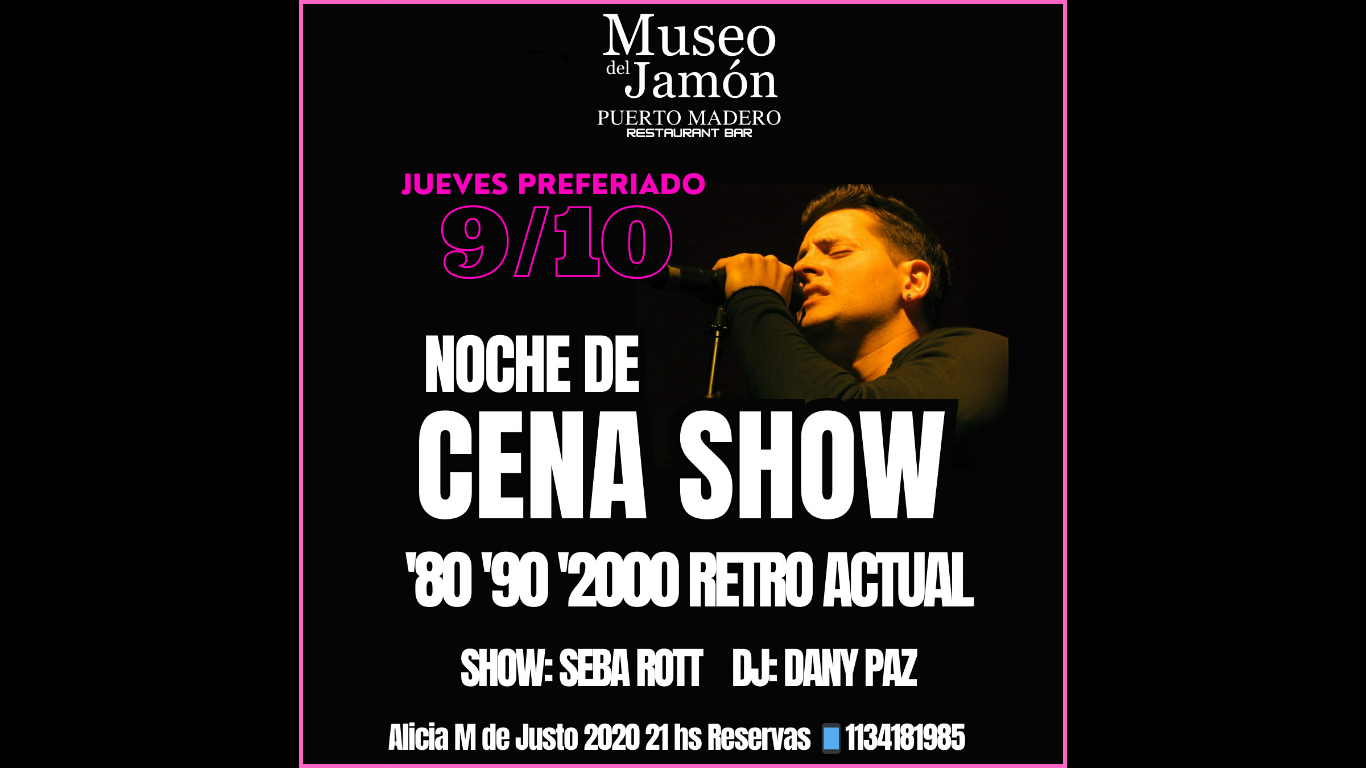 FINDE XL CENA SHOW JUEVES 9/10 PREFERIADO VENI ALA MEJOR CENA SHOW DE PUERTO MADERO