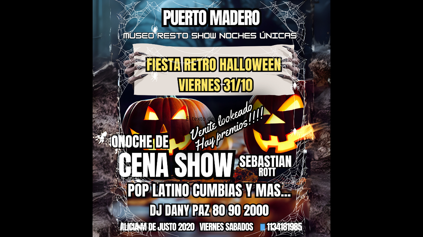 FIESTA RETRO HALLOWEEN 🎃 CENA SHOW VIERNES 24/10 POP LATINO y TRIBUTOS EN PUERTO MADERO