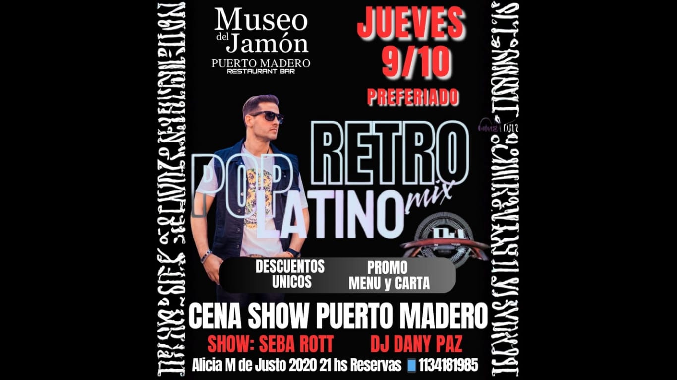 CENA SHOW JUEVES ARRANCAMOS EL FINDE XL:  9/10 PREFERIADO POP LATINO y TRIBUTO ESPECIAL
