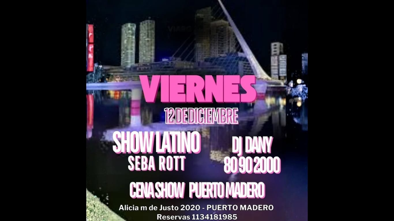 CENA SHOW PUERTO MADERO VIERNES 12/12