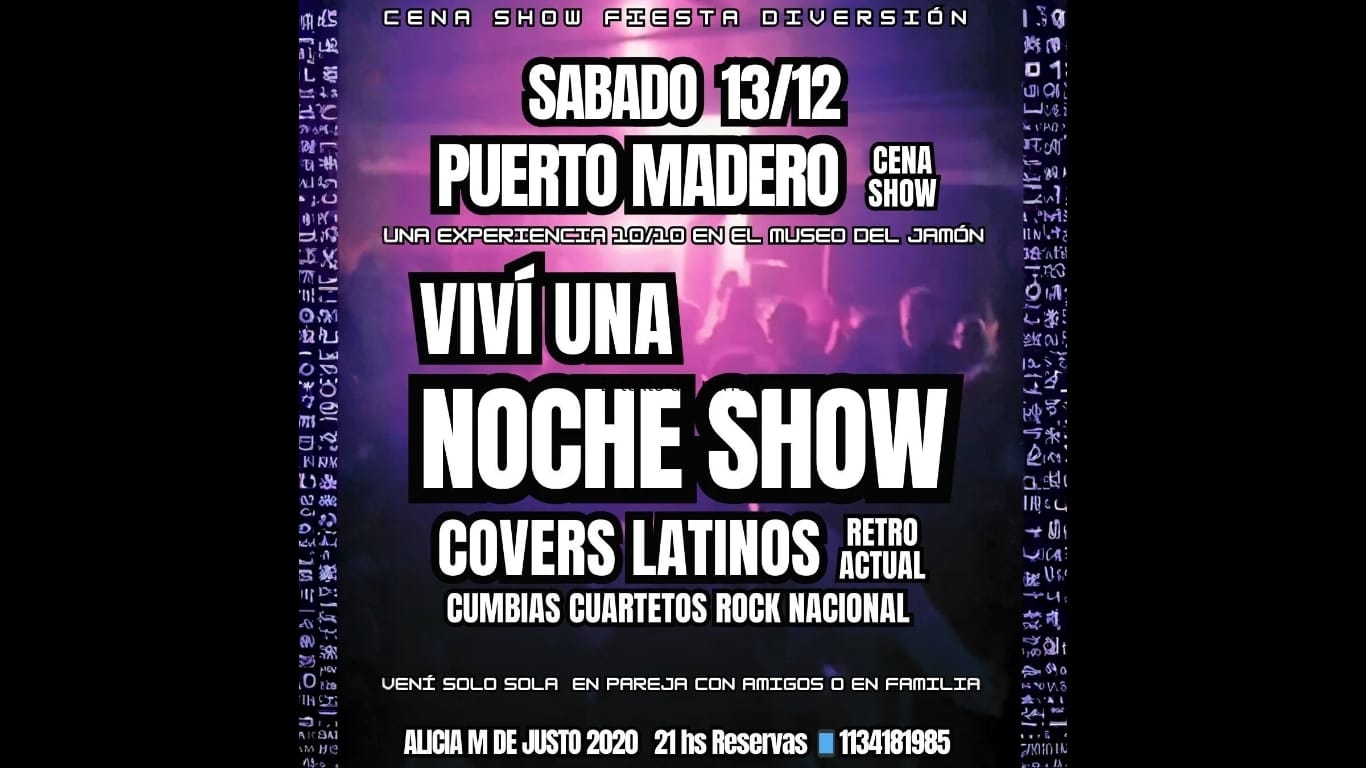 CENA SHOW PUERTO MADERO SABAD0 13/12