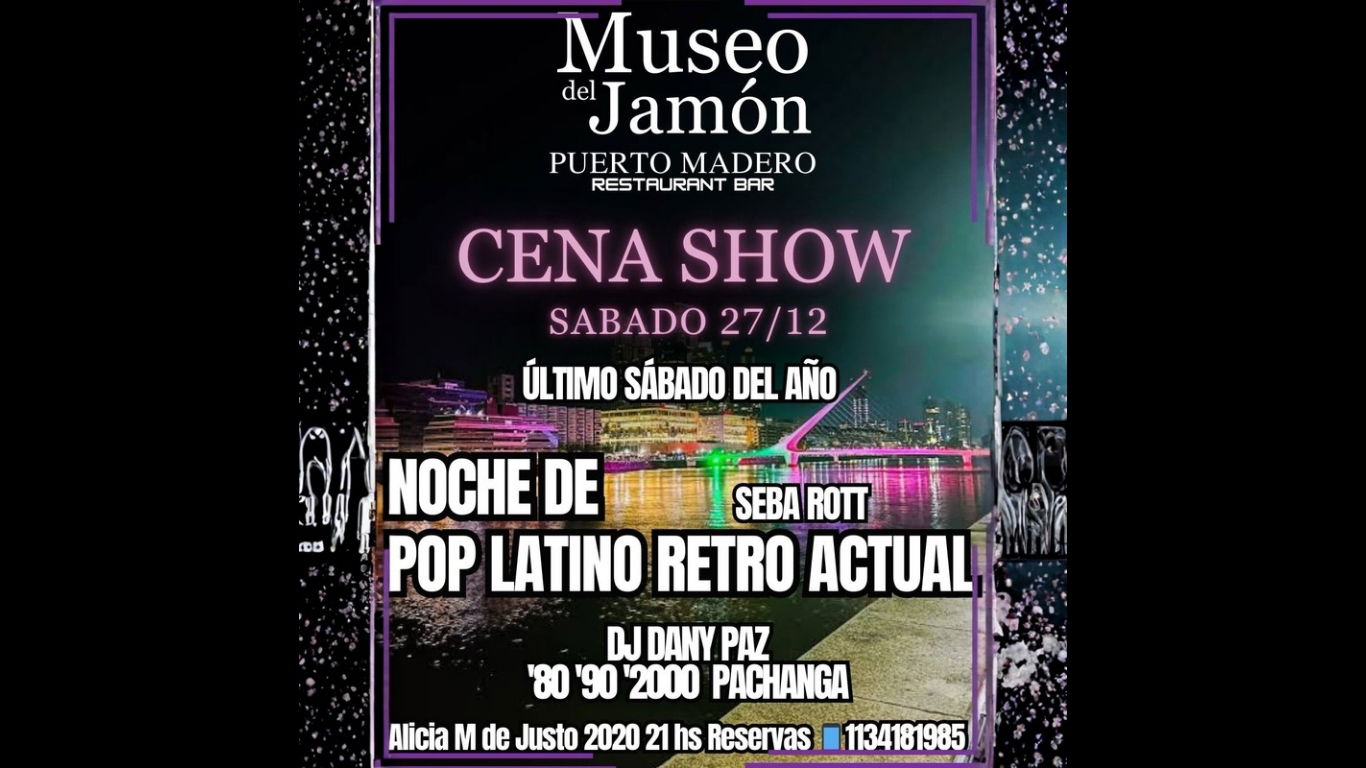 CENA SHOW PUERTO MADERO ÚLTIMO SABADO 2025 27/12