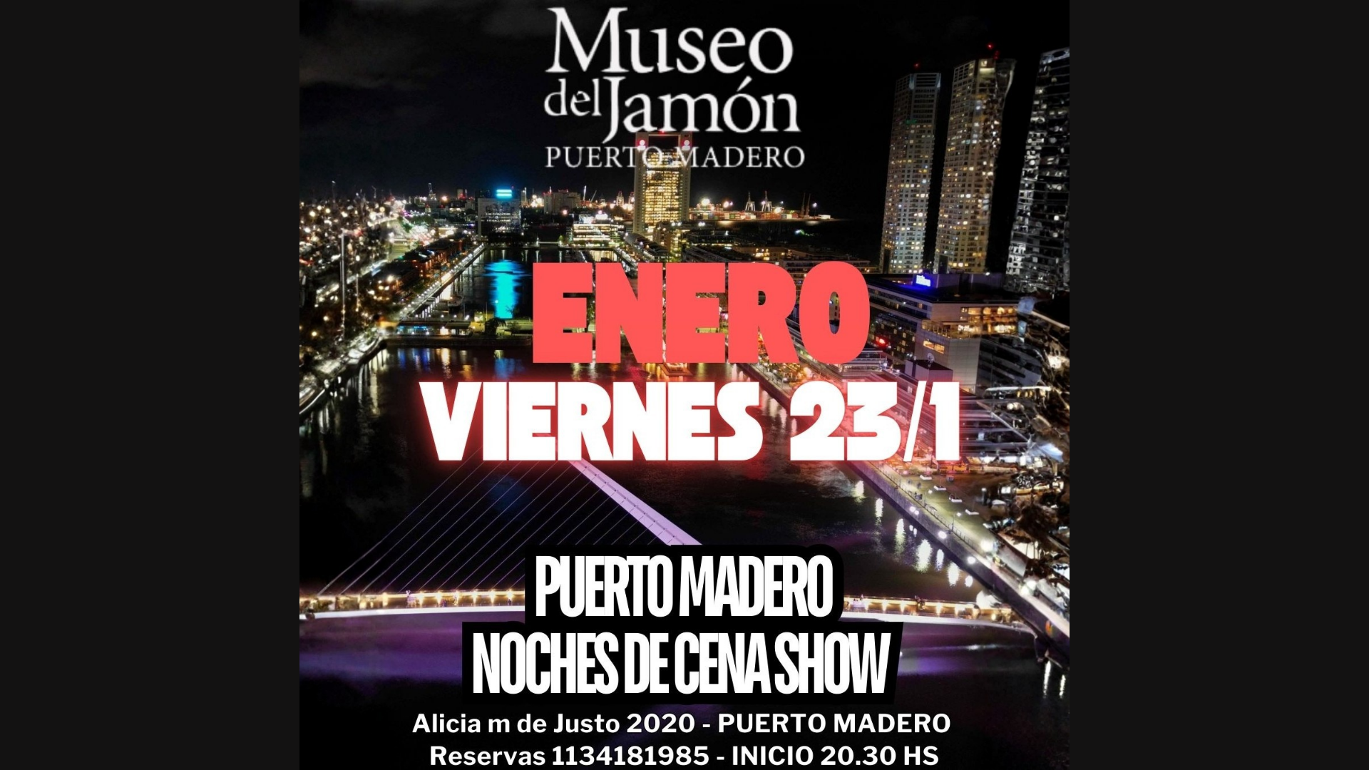 CENA SHOW POP LATINO y TRIBUTOS en PUERTO MADERO VIERNES 23/1