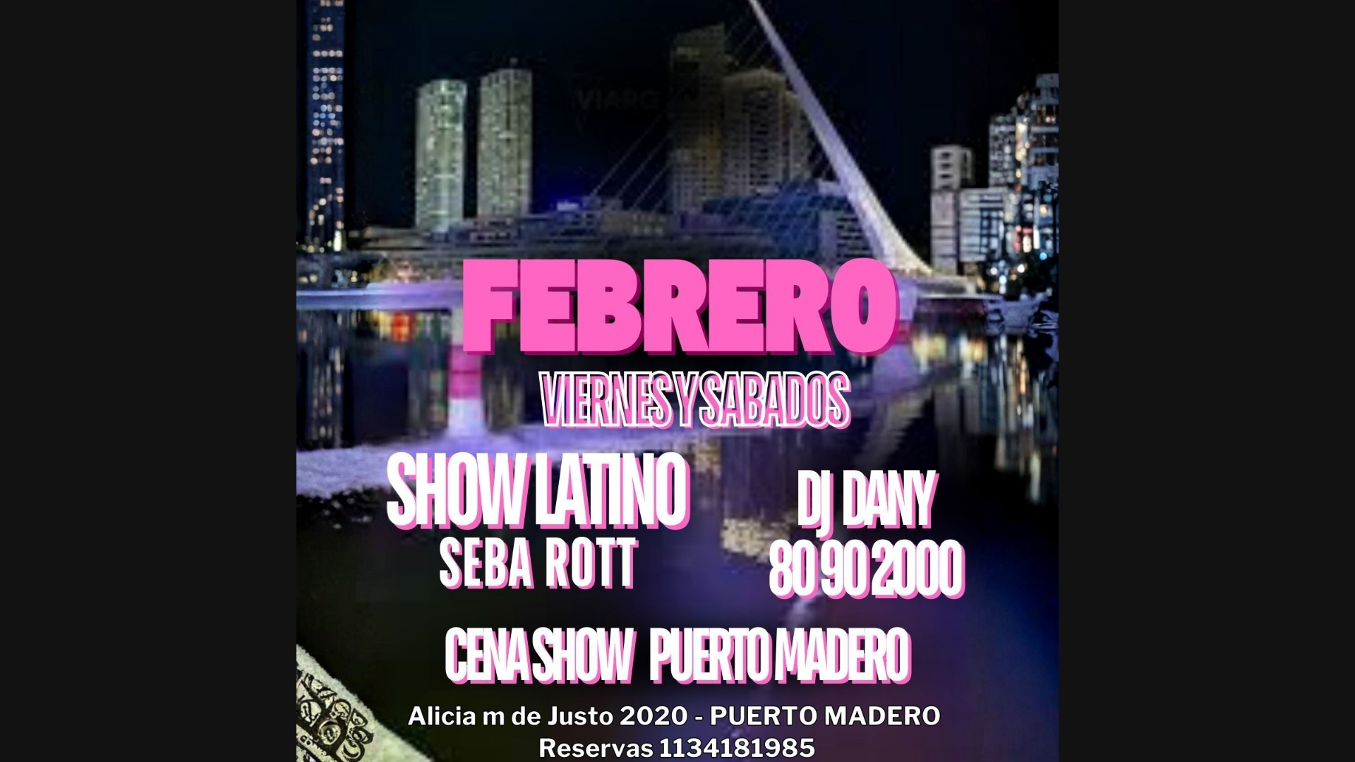 CENA SHOW POP LATINO y TRIBUTOS en PUERTO MADERO FEBRERO VIERNES Y SABADOS