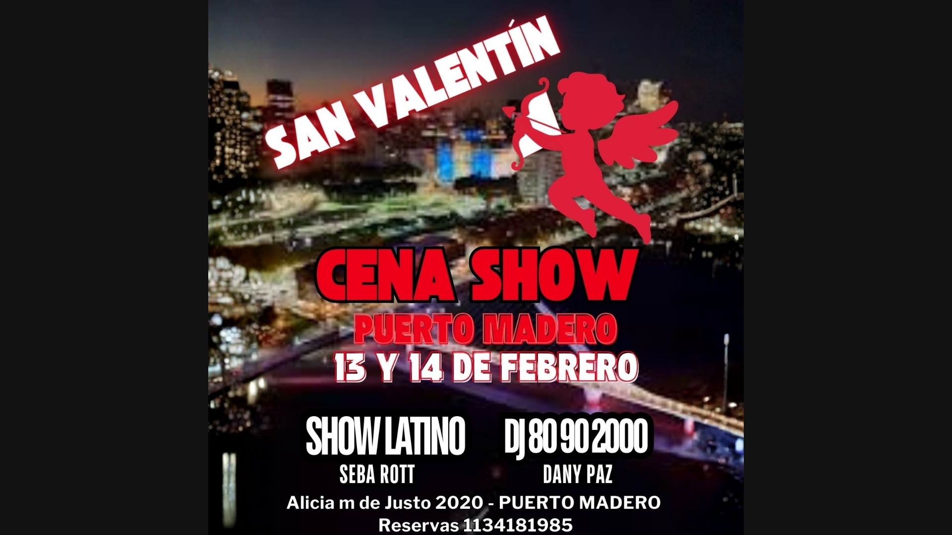 CENA SHOW POP LATINO y TRIBUTOS en PUERTO MADERO ESPECIAL SAN VALENTIN VIERNES 13/2 Y SABADO 14/2