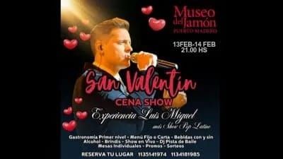 CENA SHOW SAN VALENTIN Experiencia Tributo Luis Miguel + Show Mix Pop Latino y Dj en PUERTO MADERO VIERNES 13/2 y SABADO 14/2