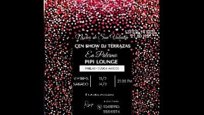 CENA SHOW Latino y dj en TERRAZAS en PIPI LOUNGE PALERMO - ESPACIAL SAN VALENTIN - VIERNES 13 y SABADO 14