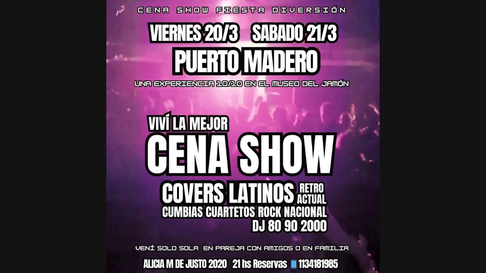 CENA SHOW PRÓXIMO FINDE XL! CENA SHOW Viernes 20/3 Sábado 21/3 + ALMUERZO SHOW 22/3