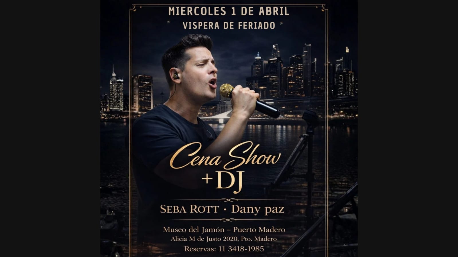 CENA SHOW MIÉRCOLES 1/4 PRE FERIADO FINDE XL SEMANA SANTA