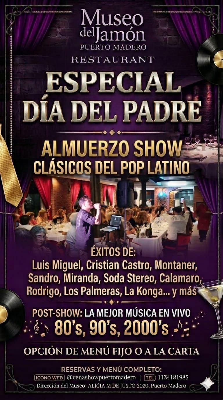 ALMUERZO SHOW EN PUERTO MADERO - Museo del Jamón - ESPECIAL DIA DEL PADRE