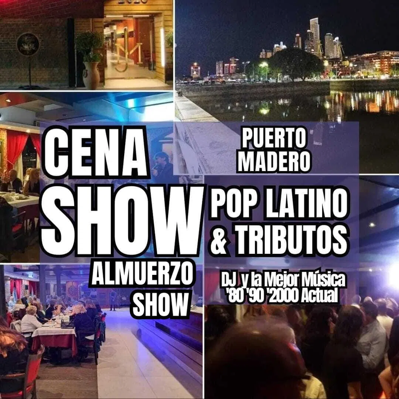 CENA SHOW POP LATINO y TRIBUTOS + ALMUERZO SHOW 🥂💃☀️