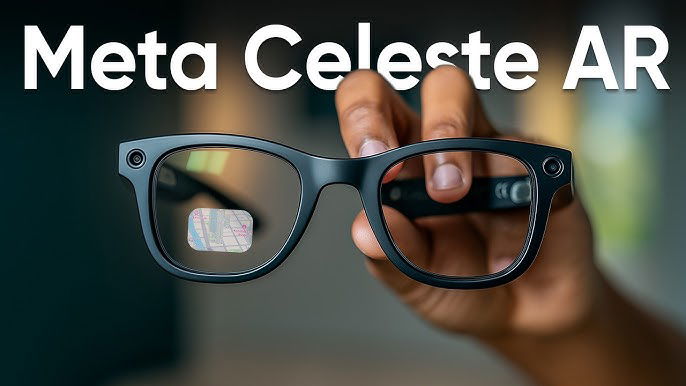 👓 הכירו את Meta Celeste: המשקפיים החכמים עם HUD שיכניסו אתכם לעידן הבא של המציאות