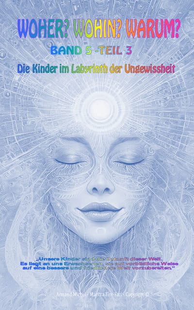 EIGENE BÜCHER ANGEBOTE - WOHER? WOHIN? WARUM? REIHE: BUCH 5 - Teil 3