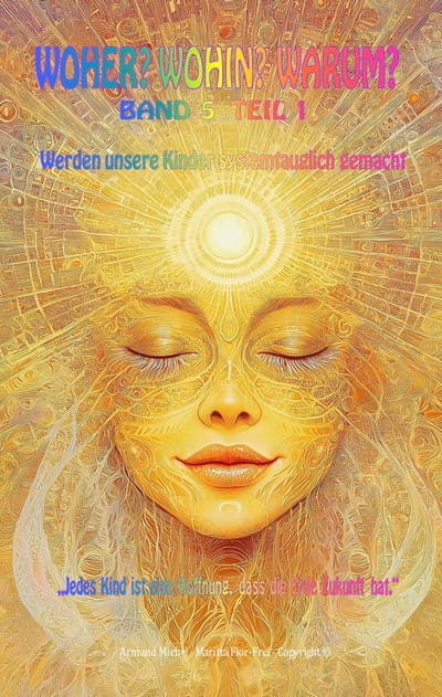 EIGENE BÜCHER ANGEBOTE - WOHER? WOHIN? WARUM? REIHE: BUCH 5 - Teil 1