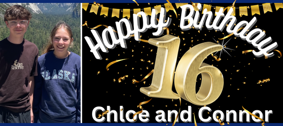 Chole & Conner 16th Birthday