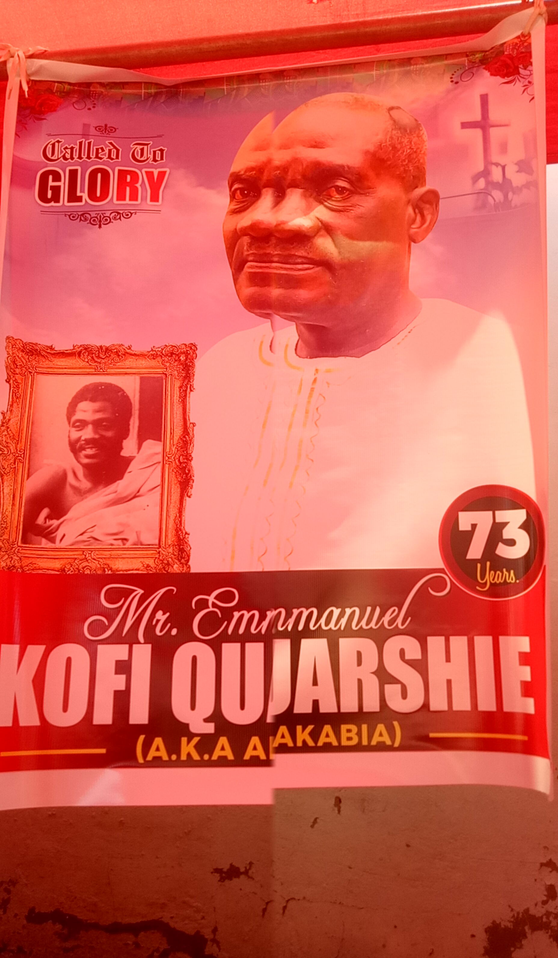 MR.EMMANUEL QUARSHIE" : DEMISED MONDAY EVENING 23rd SEPTEMBER  2024,"FOUNDER'S DAY"  AFTER A RIDICULOUS BRIEF DURATION OF ILLNESS :FUNERAL RITES WAS DONE 11TH AND 12TH OCTOBER 2024.