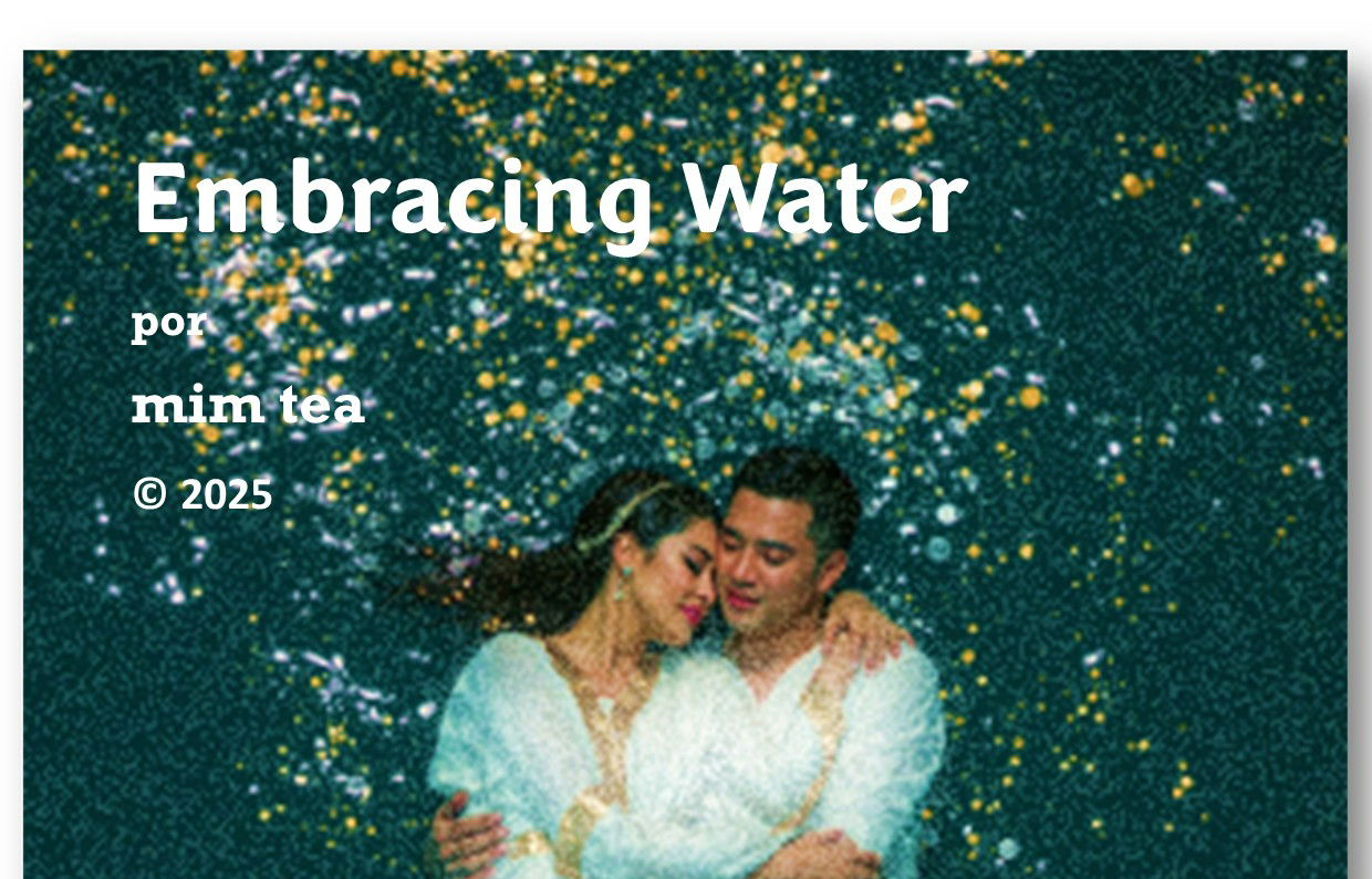 Embracing Water